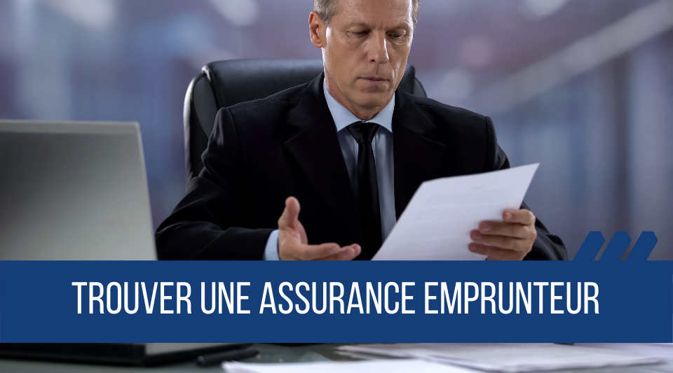 comment trouver une assurance emprunteur facilement