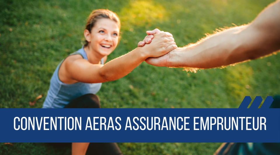 le dispositif de convention AERAS aide les emprunteurs avec des risques médicaux