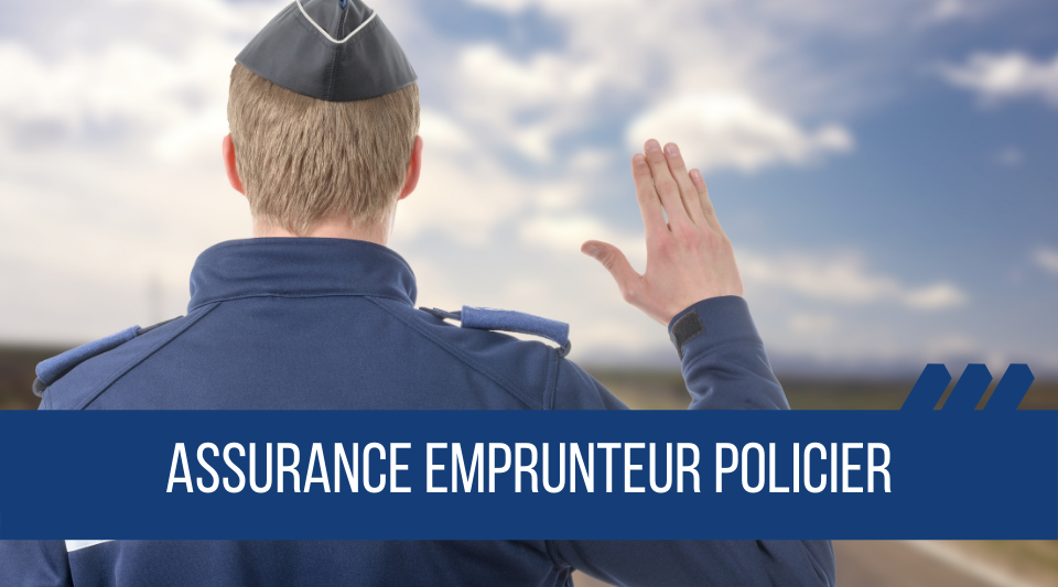 les policiers ont du mal à assurer un prêt immobilier sans avoir de surprimes