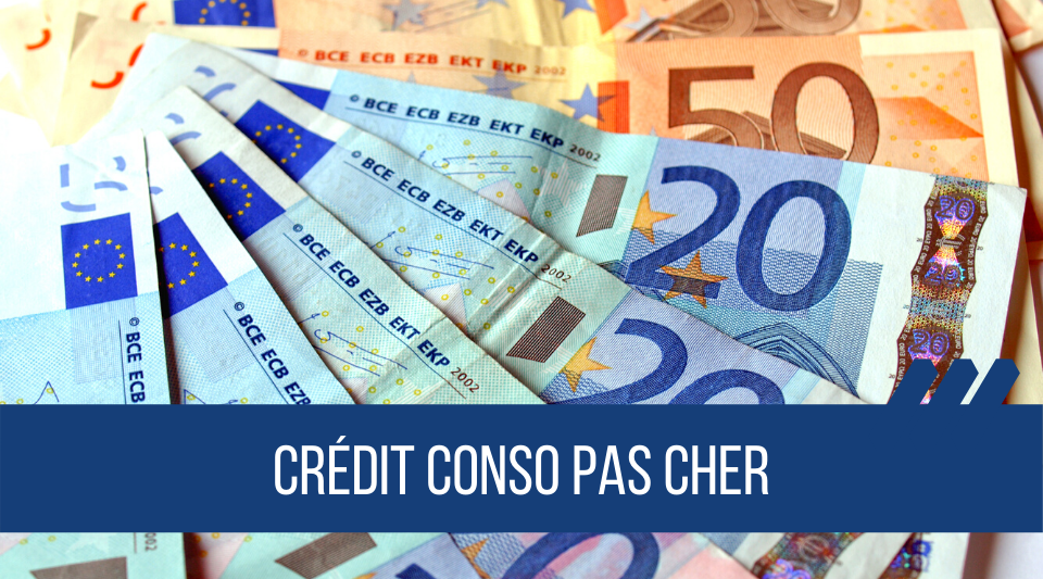 comment trouver un crédit consommation pas cher