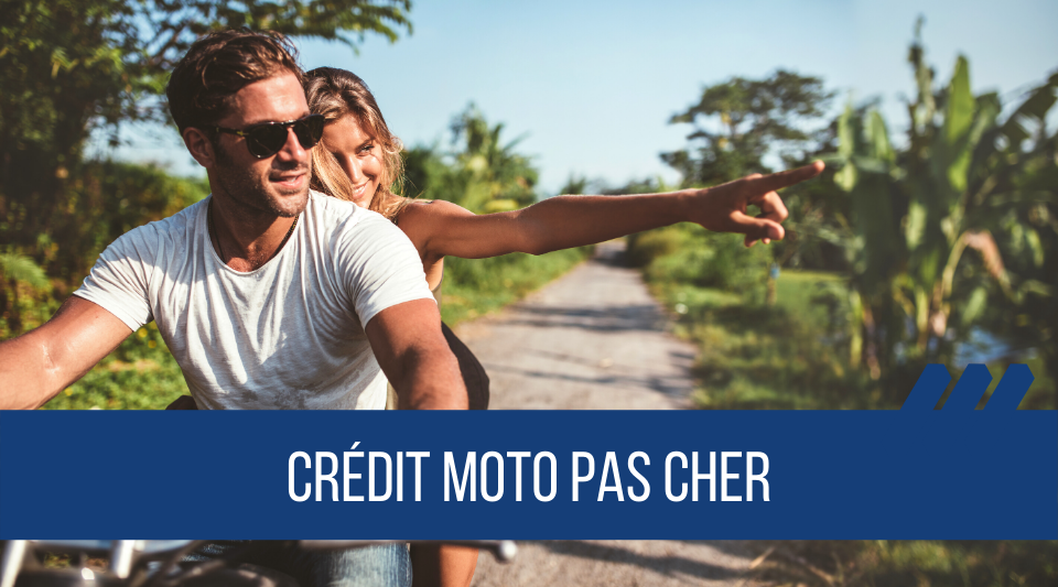 trouver un crédit moto pas cher